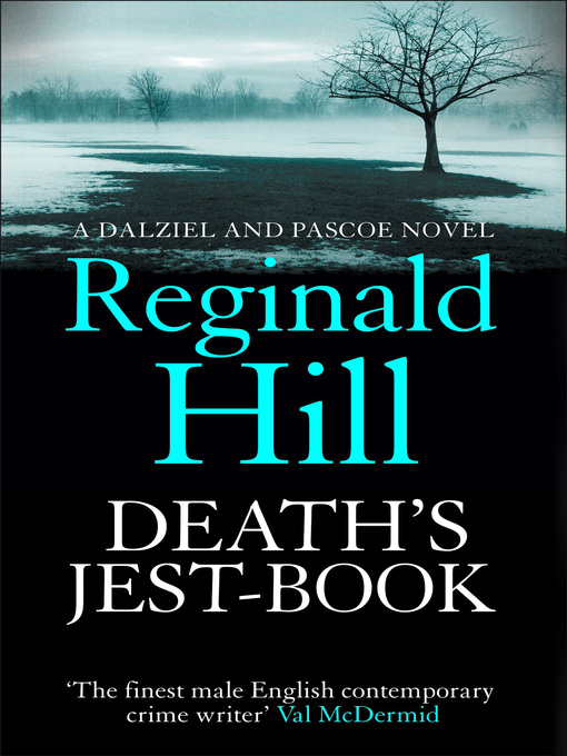 Title details for Death's Jest-Book by Reginald Hill - Wait list